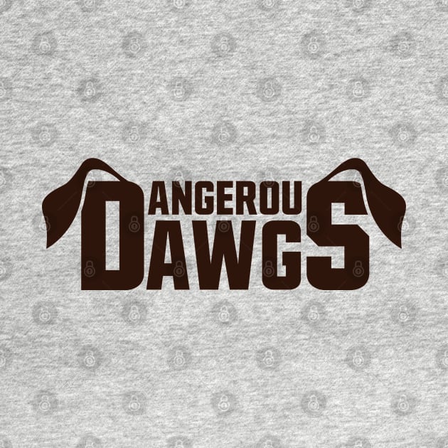Dangerous Dawgs by KFig21